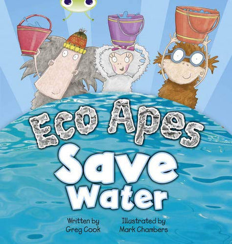 Bug Club Guided Fiction Reception Red B Eco Apes Save Water (Paperback)
