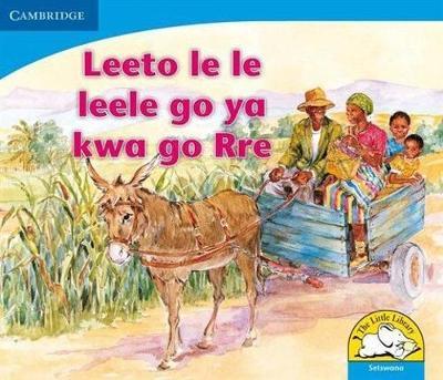 Leeto le le leele go ya kwa go Rre (Big Book version)