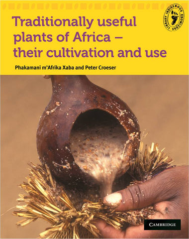 Traditionally useful plants of Africa - their cultivation and use