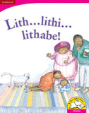 Lith ... lithi ... lithabe! (Big Book version)