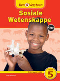 Ken & Verstaan Sosiale Wetenskappe Onderwysersgids Graad 5