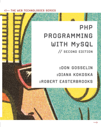 PHP Programming with MySQL, 2nd Edition