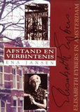 Afstand En Verbintenis - Elizabeth Eybers in Amsterdam - Elex Academic Bookstore