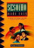 Sesotho Made Easy : A Step-by-step Guide - with Sesotho-English-Afrikaans Vocabulary - Elex Academic Bookstore
