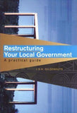 Restructuring Your Local Government : A Practical Guide - Elex Academic Bookstore