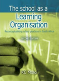 The School as a Learning Organisation : Reconceptualising School Practices in South Africa - Elex Academic Bookstore