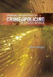 Strategic perspectives on crime and policing in South Africa