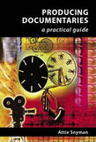 Producing Documentaries : A Practical Guide - Elex Academic Bookstore