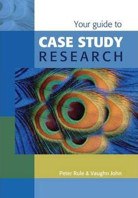 Your Guide to Case Study Research - Elex Academic Bookstore