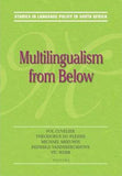 Multilingualism from Below : Studies in Language Policy in South Africa - Elex Academic Bookstore