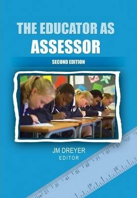 THE EDUCATOR AS ASSESSOR 2/E