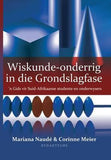 Wiskunde - Onderrigin Die Grondslagfase - Elex Academic Bookstore