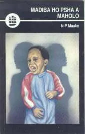 Madiba Ho Psha a Maholo (Sesotho: Literature) Paperback