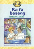 Dumelang Level 1 Setswana Reader: Ka fa beseng - Gr 2