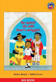 Stars of Africa Reader Grade 2: Be quiet! Sit still! Don’t wriggle! (Big Book)