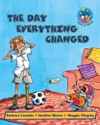 Stars of Africa Reader, Grade 5: Day everything changed, The