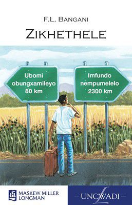 Zikhethele (MML Literature Series)