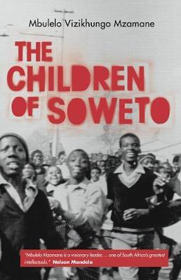 Children of Soweto, The (MML Literature Series)