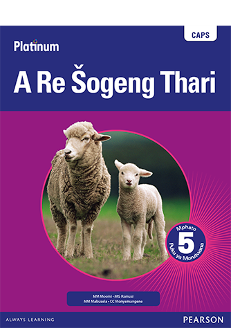 Platinum A Re Šogeng Thari Mphato 5 Puku ya Morutwana(Learners Book)