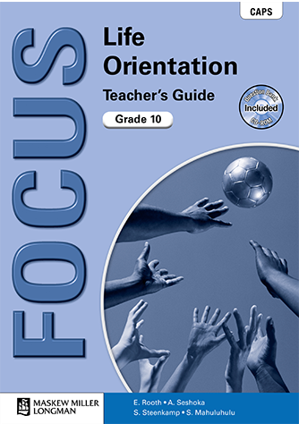 Focus Life Orientation Grade 10 (Teacher's Guide)