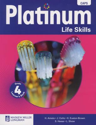 Platinum Life Skills - Grade 4 Learners Book - Grade 4 Learner's Book - Elex Academic Bookstore