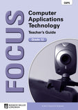 Focus Computer Applications Technology Grade 12 (Teacher's Guide) with CD (CAPS)