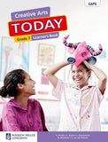 Creative Arts Today Grade 7 Learner's Book