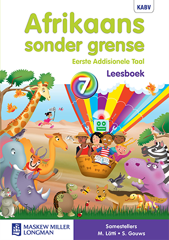 Afrikaans Sonder Grense Afrikaans Eerste Addisionele Taal Graad 7  (NKABV) Learner's Book (Core Reader)