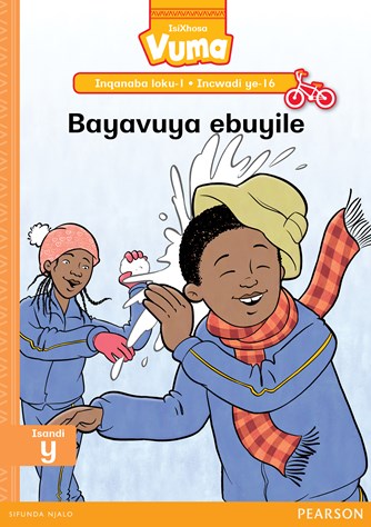 Vuma Inqanaba loku-1 Incwadi Yokufunda ye-16: Bayavuya ebuyile