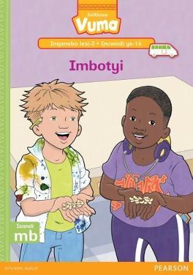 Vuma IsiXhosa Home Language Inqanaba lesi-3 Incwadi Yokufunda ye-14: Imbotyi