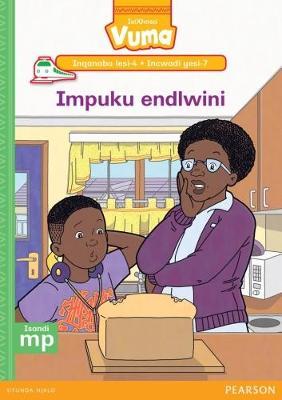 Vuma IsiXhosa Home Language Inqanaba lesi-4 Incwadi Yokufunda yesi-7: Impuku endlwini: Level 4: Book 7: Grade 1