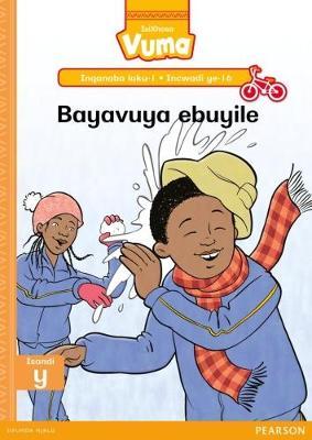 Vuma Inqanaba loku-1 Incwadi Enkulu ye-16: Bayavuya ebuyile