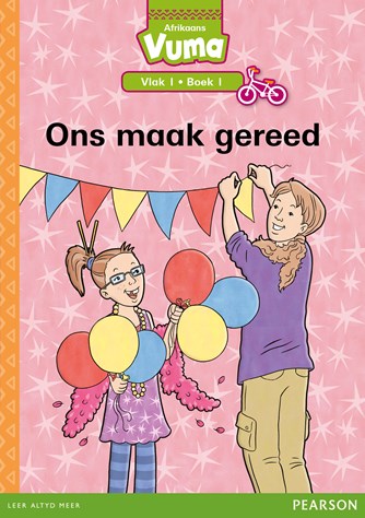 Vuma Vlak 1 Boek 1 Leesboek: Ons maak gereed