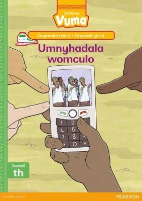 Vuma IsiXhosa Home Language Inqanaba lesi-4 Incwadi Enkulu ye-16: Umnyhadala womculo: Level 4: Big Book 16: Grade 1