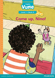 Vuma Level 1 Book 8 Reader: Come up, Nina!