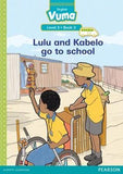 Vuma English First Additional Language Level 3 Book 3 Reader: Lulu and Kabelo go to school: Level 3: Book 3: Grade 1