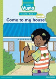 Vuma English First Additional Language Level 3 Big Book 1: Come to my house: Level 3: Big Book 1: Grade 1