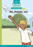 Vuma English First Additional Language Level 3 Big Book 7: No, Kabelo, no!: Level 3: Big Book 7: Grade 1