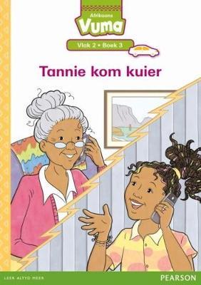 Vuma Afrikaans Huistaal Vlak 2 Boek 3 Leesboek: Tannie kom kuier: Vlak 2: Boek 3: Grade 1