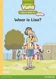 Vuma Afrikaans Huistaal Vlak 2 Boek 15 Leesboek: Waar is Lisa?: Vlak 2: Boek 15: Grade 1