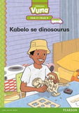 Vuma Afrikaans Huistaal Vlak 3 Boek 8 Leesboek: Kabelo se dinosourus: Vlak 3: Boek 8: Grade 1