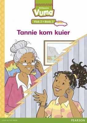 Vuma Afrikaans Huistaal Vlak 2 Boek 3 Grootboek: Tannie kom kuier: Vlak 2: Boek 3: Grade 1