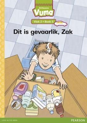 Vuma Afrikaans Huistaal Vlak 2 Boek 5 Grootboek: Dit is gevaarlik, Zak: Vlak 2: Boek 5: Grade 1