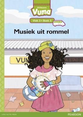 Vuma Afrikaans Huistaal Vlak 3 Boek 3 Grootboek: Musiek uit rommel: Vlak 3: Boek 3: Grade 1