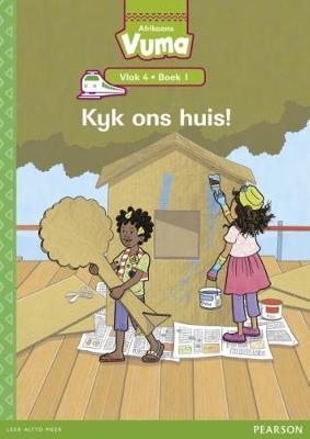 Vuma Afrikaans Huistaal Vlak 4 Boek 1 Grootboek: Kyk ons huis!: Vlak 4: Boek 1: Grade 1