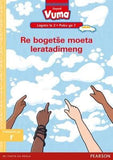 Vuma Sepedi Home Language Legato la 2 Puku ya 7: Re bogetse moeta leratadimeng: Level 2: Book 7: Grade 1