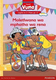 Vuma Sepedi Home Language Legato la 2 Puku ya 12: Moletlwana wa mphatho wa rena: Level 2: Book 12: Grade 1