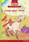 Vuma Sepedi Home Language Legato la 3 Puku ya 12: E sego gape, Matti!: Level 3: Book 12: Grade 1