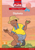 Vuma Legato la 1 Puku ye Kgolo ya 1: Dipheta