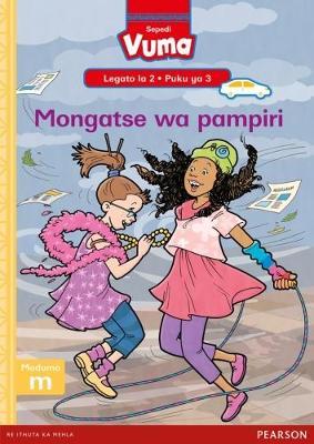 Vuma Sepedi Home Language Legato la 2 Puku ye Kgolo ya 3: Mongatse wa pampiri: Level 2: Big Book 3: Grade 1